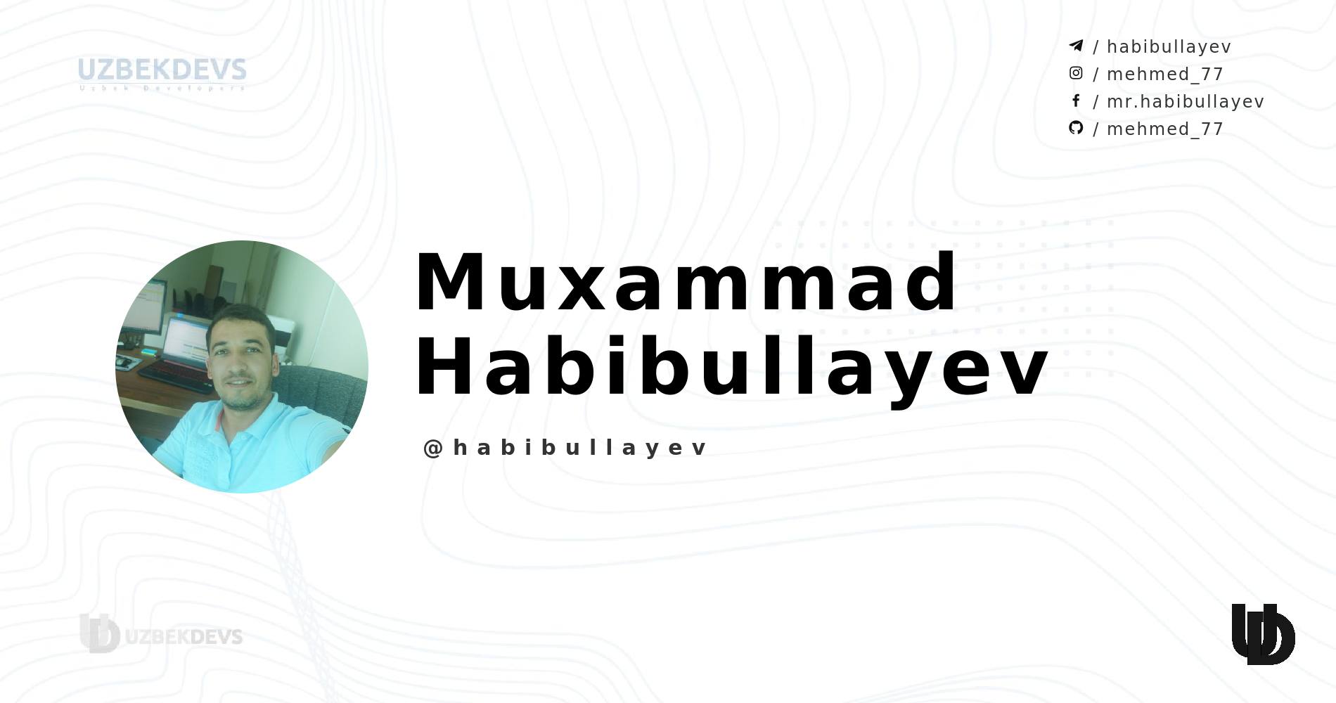 Muxammad Habibullayev (@habibullayev) - UzbekDevs